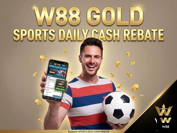 W88 Sports Daily Cash Rebate – Up to 0.30% Unlimited Rebate Daily W88 Sports Daily Cash Rebate – Up to 0.30% Unlimited Rebate Daily